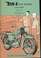 BSA Unit Singles, C15 to B50, 1958-73 0951420488 Book Cover