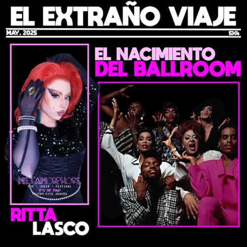 Ballroom: El arte de la resistencia / El fen&oacute;meno Vogue / Metamorphose Fest con Ritta Lasco