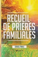 Recueil de prières familiales B08BRGNGBP Book Cover