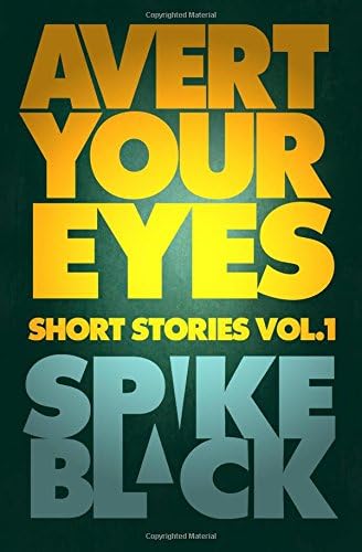 Avert Your Eyes Vol.1: Volume 1