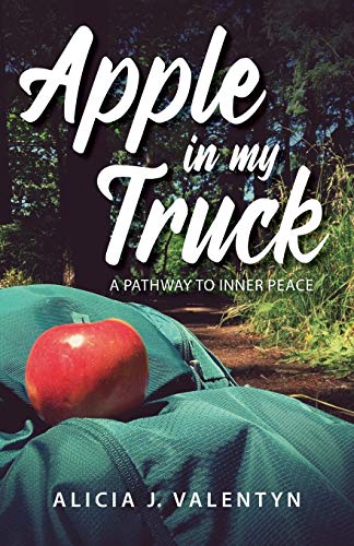 Apple in my Truck: A Pathway to Inner Peace
