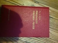 How to achieve personality through prayer B0007EHWCI Book Cover