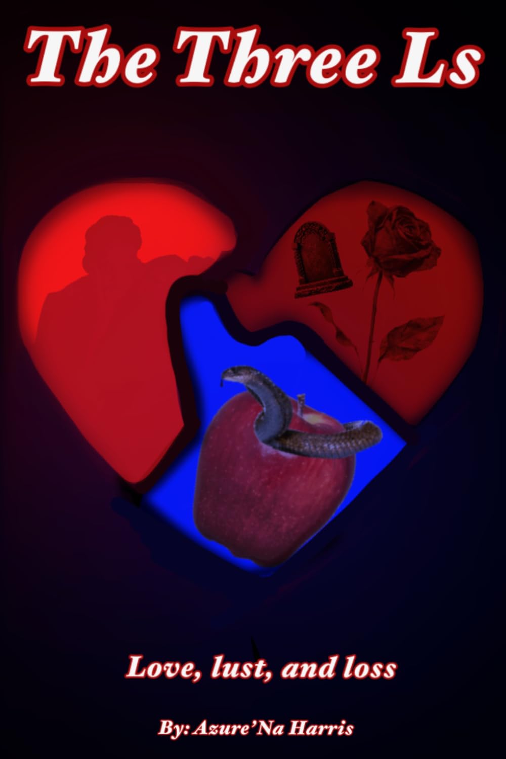 The 3 L's Love. Lust. Loss.