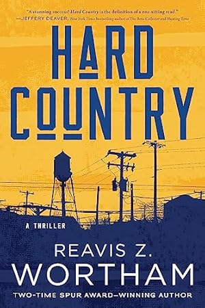 Hard Country: A Thriller (Tucker Snow Thrillers)