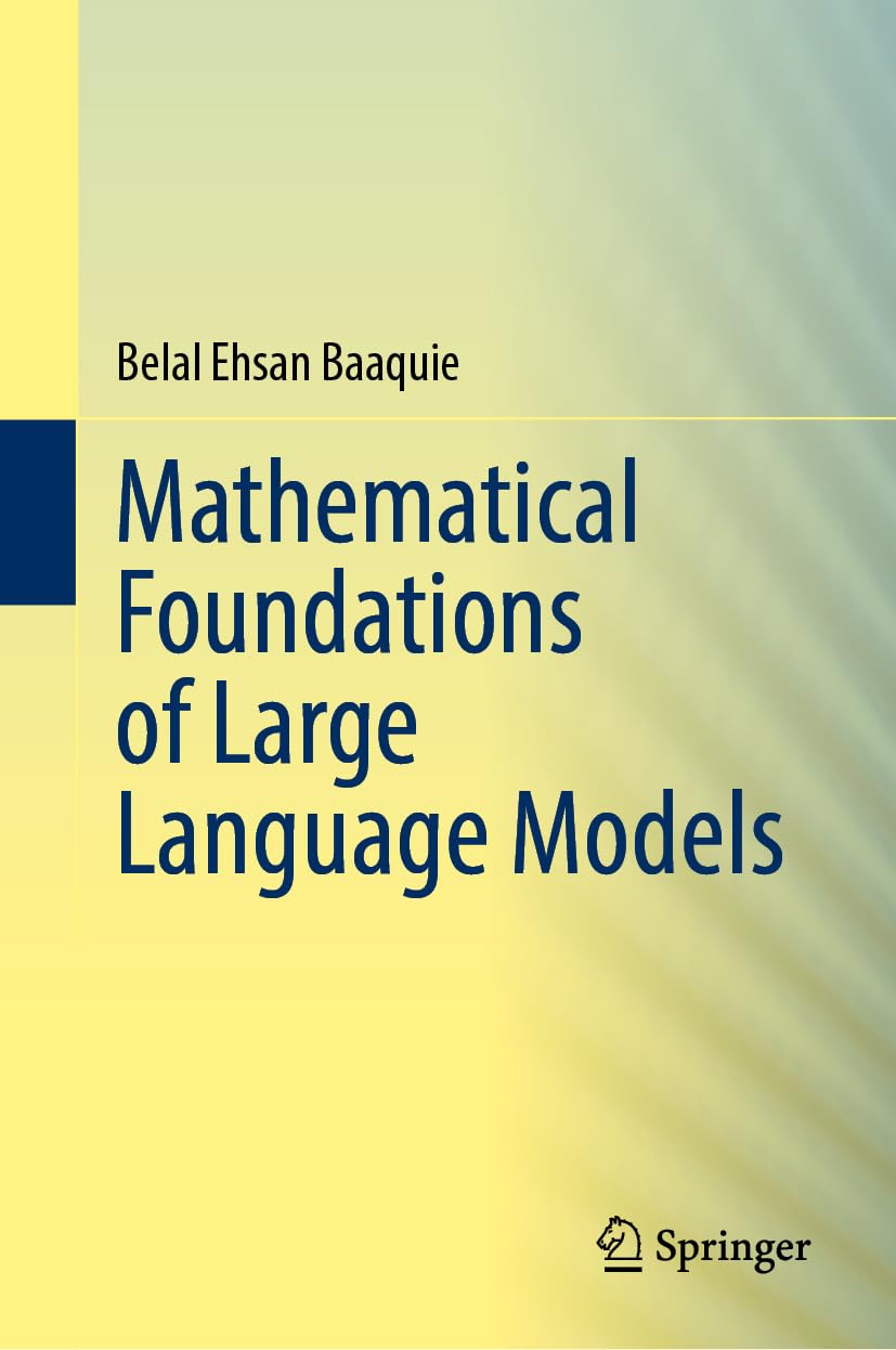 The Mathematical Foundations of Large Language Models