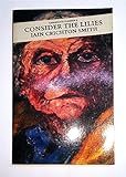 Consider the Lilies (Canongate Classic)