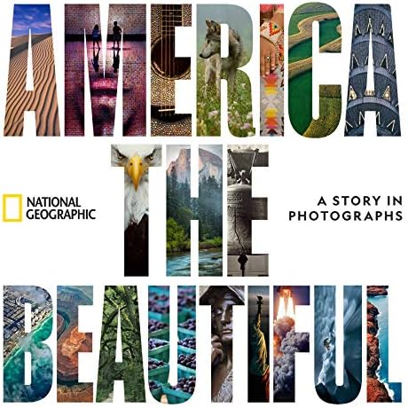 America the Beautiful: A Story in Photographs