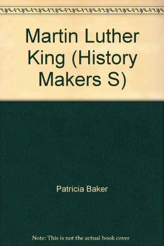 Martin Luther King (History Makers S) 0853403384 Book Cover