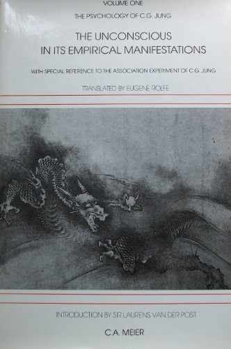 The Unconscious in Its Empirical Manifestations (Psychology of C.g. Jung)