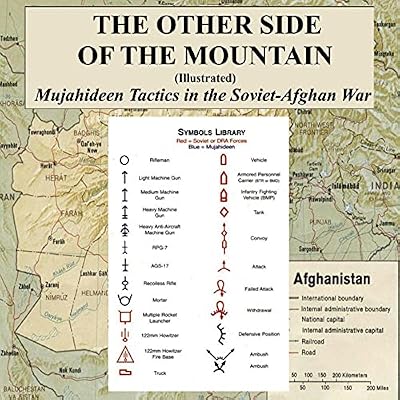 The Other Side of the Mountain: Mujahideen Tactics in the Soviet-Afghan War