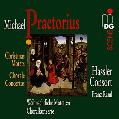 Praetorius: Christmas Motets and Chorale Concertos