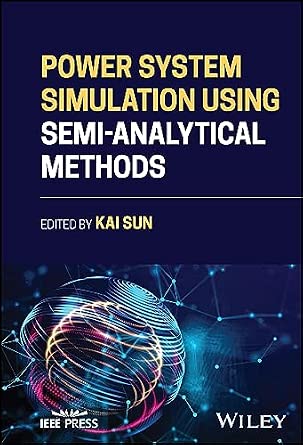 Power System Simulation Using Semi-Analytical Methods-Wow! eBook