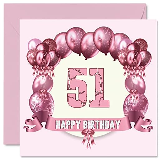 Divertidas tarjetas de cumpleaños 51 para mujer, globos de cumpleaños, tarjeta de feliz cumpleaños para papá, mamá, abuelo, niñera, tarjetas de felicitación de 145 mmx145 mm, tarjeta de cumpleaños 51