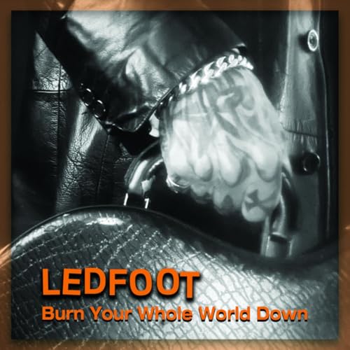 Amazon Music Unlimited Ledfoot 『Burn Your Whole World Down (From the