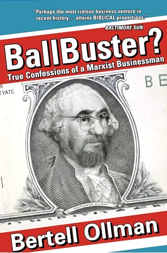 Ballbuster?: True Confessions of a Marxist Businessman