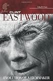 Clint Eastwood: Evolution of a Filmmaker (Modern Filmmakers) (English Edition)