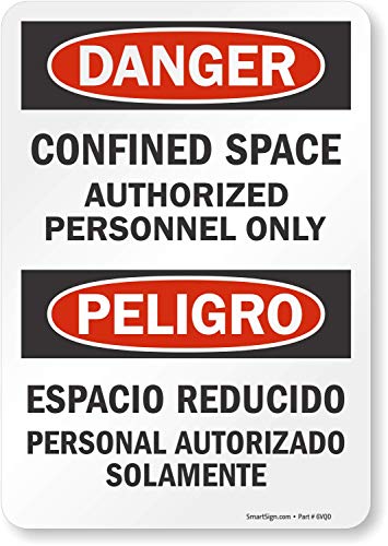 SmartSign "Danger - ����ꂽ�X�y�[�X�A�����ꂽ�l���̂�" �o�C�����K�����x�� | 17.8 cm x 25.4 cm ���~�l�[�g�r�j�[��