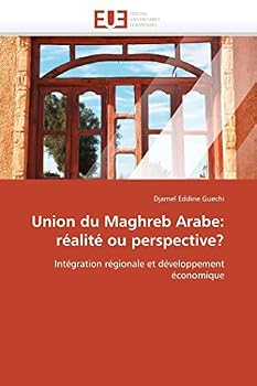 Paperback Union Du Maghreb Arabe: Réalité Ou Perspective? [French] Book