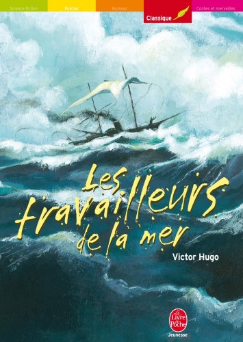 Télécharger Les travailleurs de la mer - Texte intégral (Classique t. 1143) Francais PDF