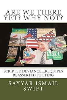 Paperback Are we There Yet? Why Not?: scipted misguidance...recovery to a crises Book
