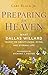 Preparing for Heaven: What Dallas Willard Taught Me About Living, Dying, and Eternal Life