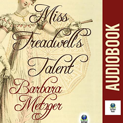 Miss Treadwell's Talent by Barbara Metzger episode artwork