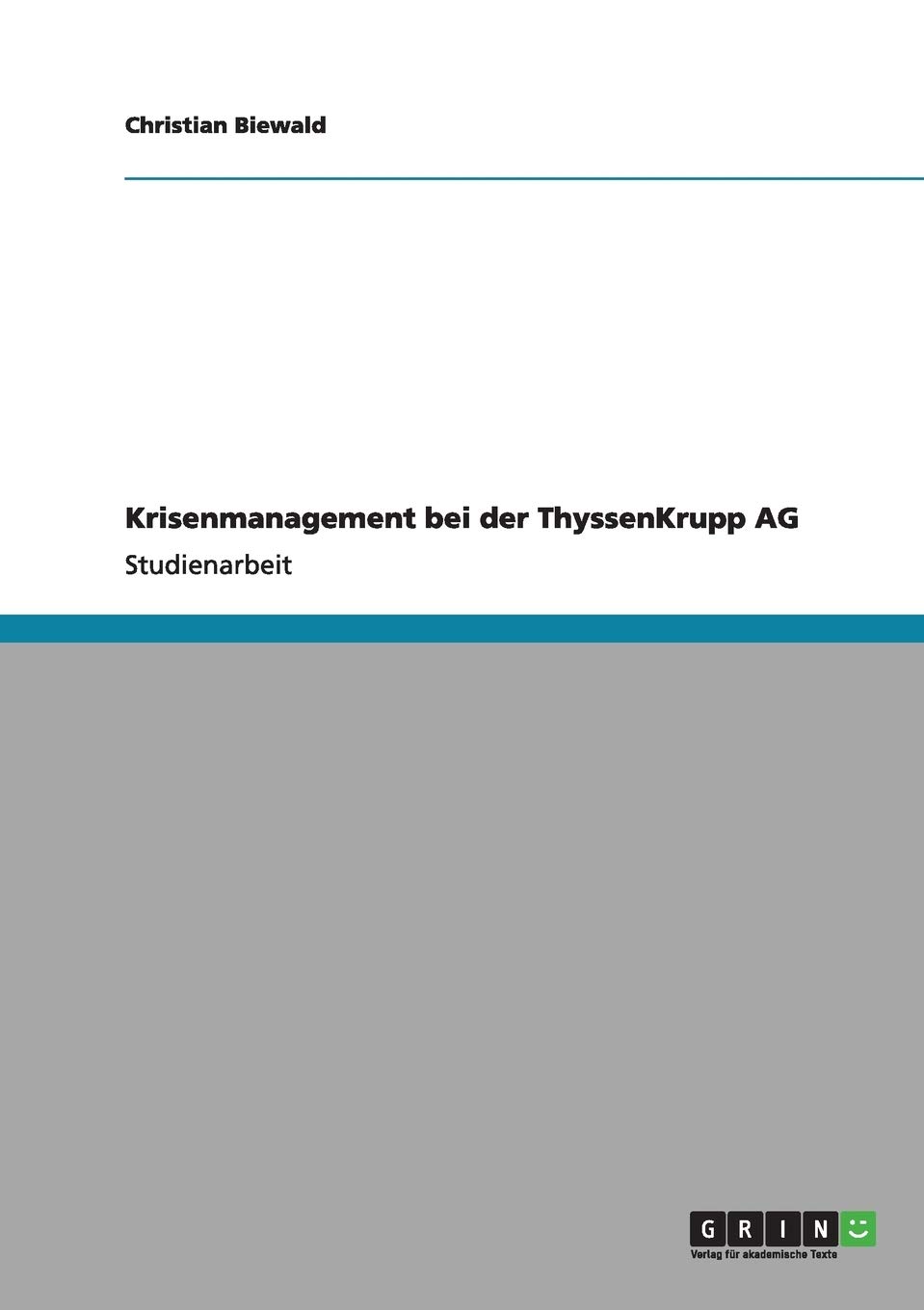 Krisenmanagement bei der ThyssenKrupp AG