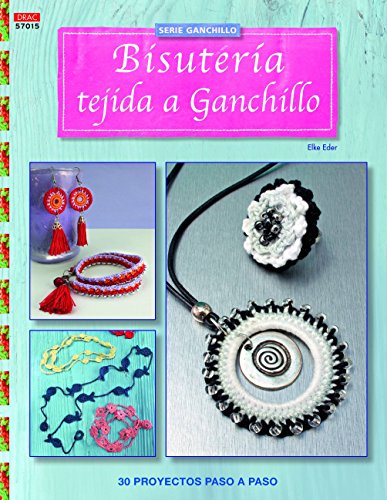 Bisutería Tejida A Ganchillo - Número 15 (LABORES-GANCHILLO)