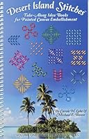 Desert Island Stitches: Take-Along Idea Books for Painted Canvas Embellishment [Volume One, Ideas for Small Spaces] 0692346759 Book Cover