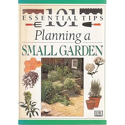 DK 101s: 17 Planning A Small Garden