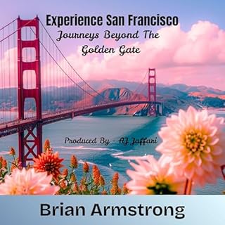 Experience San Francisco Audiolivro Por Brian Armstrong capa