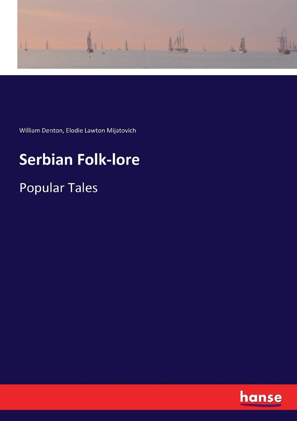 Serbian Folk-lore: Popular Tales