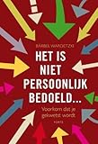  Het is niet persoonlijk bedoeld: voorkom dat je gekwetst wordt (Crafts Special)