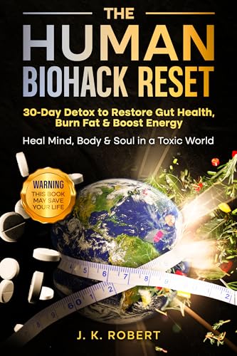 The Human Biohack Reset: The Ultimate Peptide Biohacking Bible: 30-Day