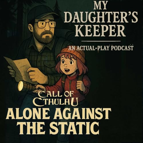 『Alone Against the Static - Ep02: Taken to the Woodshed』のカバーアート