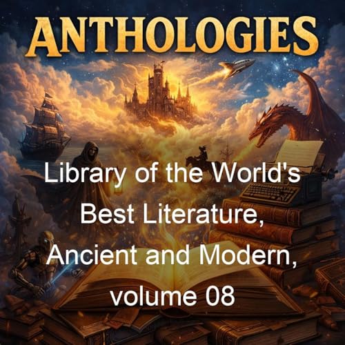 Library of the World's Best Literature, Ancient and Modern, volume 08 cover art