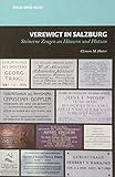 Verewigt in Salzburg: Steinerne Zeugen an Häusern und Plätzen