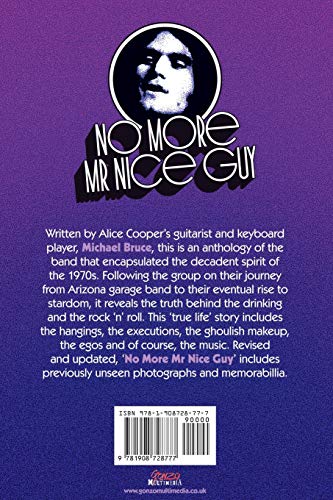 No More Mr Nice Guy: The inside story of the Alice Cooper Group