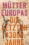 Cover zum Buch Mütter Europas: Die letzten 43 000 Jahre