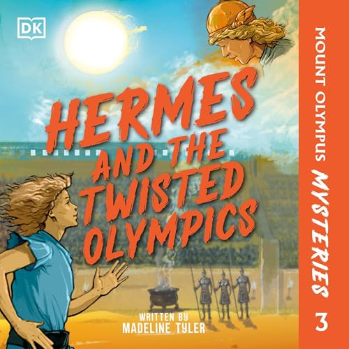 Mount Olympus Mysteries Hermes and the Twisted Olympics Audiolibro Por DK arte de portada