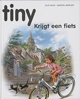 Tiny krijgt een fiets (JEUGD VUILBAK) 903030006X Book Cover