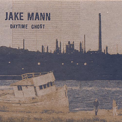 Daytime Ghost [Audio CD] Jake Mann; Carey Lamprecht; Payam Bavafa; Andy Lentz and Adam Aaronson