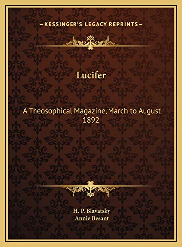 Lucifer: A Theosophical Magazine, March to August 1892