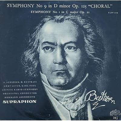 Symphony No 9 In D Minor Op. 125 "Choral", Symphony No 1 In C Major Op. 21