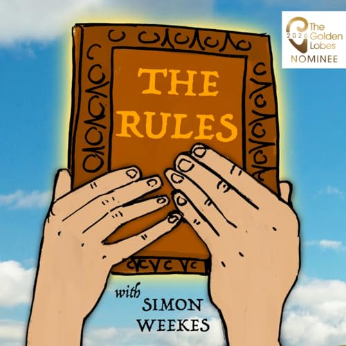 The Rules Podcast By Simon Weekes cover art