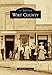 Wirt County (Images of America)