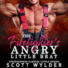 Couverture de The Firefighter's Angry Little Brat