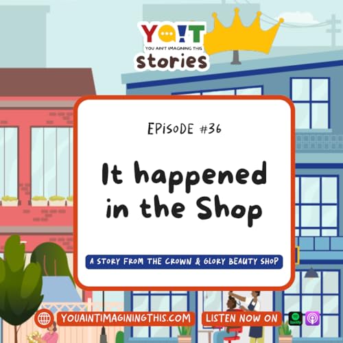 It Happened at the Beauty Shop | Believe Black People Story