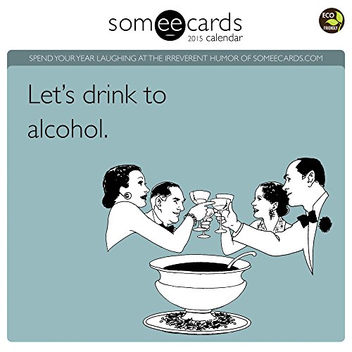 Someecards 2015 Calendar