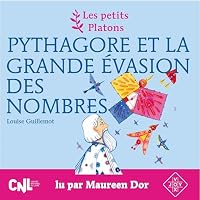 Pythagore et la grande évasion des nombres livre audio